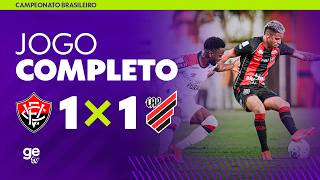 JOGO COMPLETO: VITÓRIA X ATHLETICO-PR | BRASILEIRÃO 2026 | ge tv