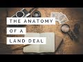 The Anatomy of a Land Deal (A Comprehensive Case Study)