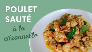 Poulet thai à la citronnelle | Recette de wok de poulet