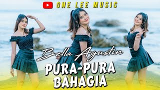 Bella Agustin - Pura-Pura Bahagia DJ Remix