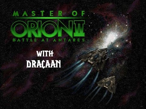 Master of Orion 2 (Season 3 Episode 10) - The Antarans invade!