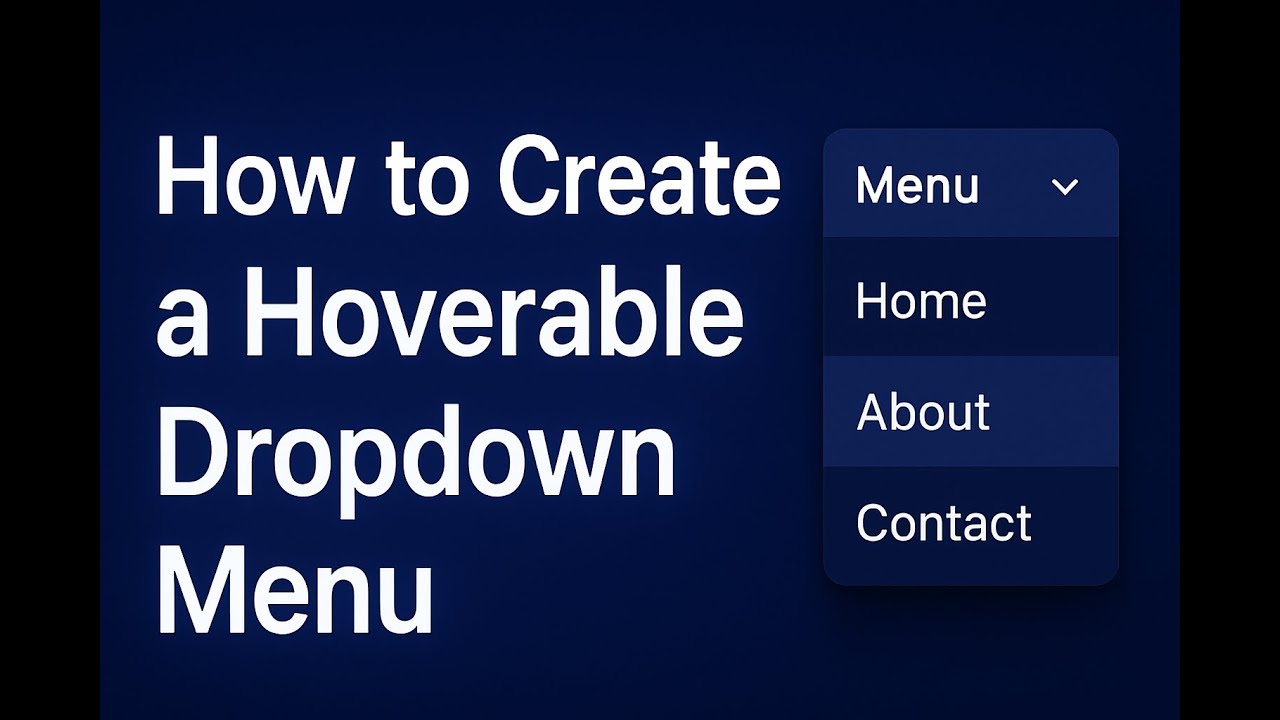 How to Create a Hoverable Dropdown Menu