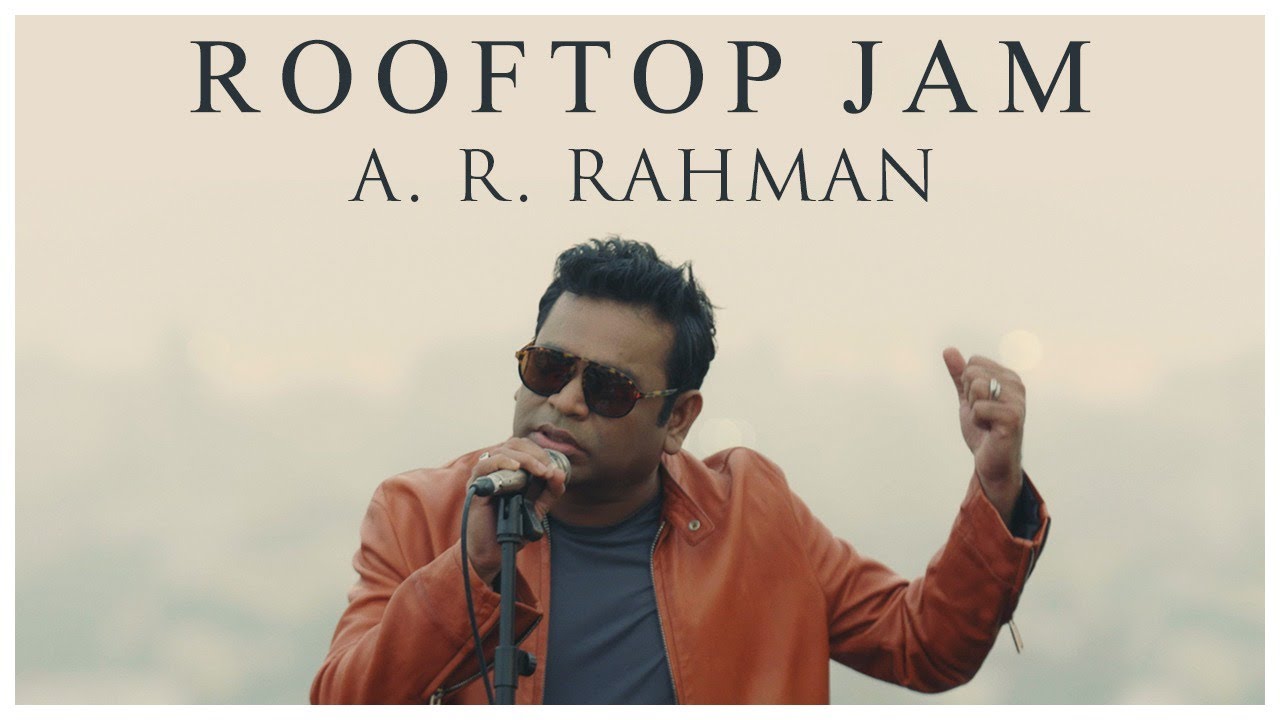 Chennai Rooftop Jam | A.R. Rahman | Rang De Basanti | Veere Kadh De | Balleilakka 