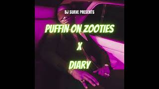 Puffin On Zooties x Diary (DJ Suave Mashup) Resimi