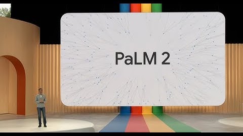 Introducing PaLM 2 | Sundar Pichai