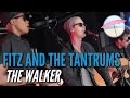 Fitz And The Tantrums - The Walker (Live at the Edge)