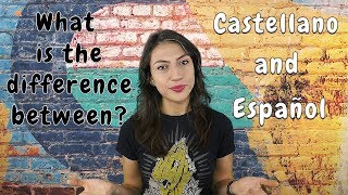 Are You Learning Español Castellano Or Both? What Is The Difference Between The Two?