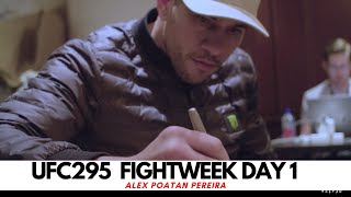 ALEX PEREIRA's UFC 295 Fight Week | Day 1 | Alex Poatan Pereira