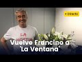 Carles Francino vuelve a abrir 'La Ventana' tras pasar el COVID [10-05-2021]