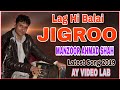 Manzoor Ahmad Shah | Lag Hi Balai | Kashmiri Song | Kashmiri Song 2019 | AY Video Lab.