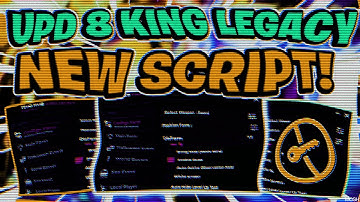 KING LEGACY (UPDATE 8) SCRIPT - NO KEY! | *OP* ROBLOX HACK | (AUTO FARM, DAWNBREAKER, AUTO QUEST)