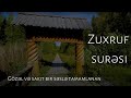 Gözəl və sakit bir səslə tamamlanan əz-Zuxruf surəsi  - İslam Sobhi / سورة الزخرف -  إسلام صبحي