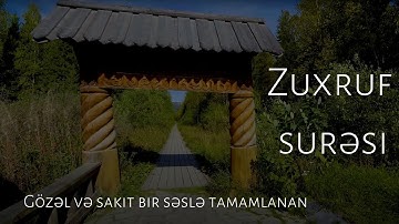 Gözəl və sakit bir səslə tamamlanan əz-Zuxruf surəsi  - İslam Sobhi / سورة الزخرف -  إسلام صبحي