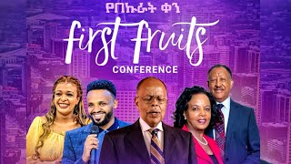 First Fruit Conference   May  19 2024