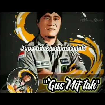 Story Wa 'gus miftah' saya adalah saya