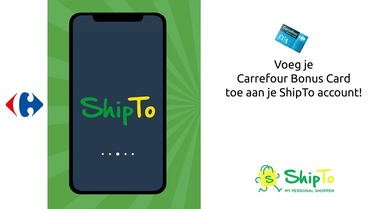 Update Voeg nu je Carrefour Bonus Card toe op ShipTo!