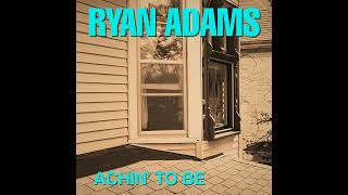 Ryan Adams - Black Sheets of Rain (Bob Mould Cover)