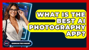 What Is The Best AI Photography App? - Emerging Tech Insider