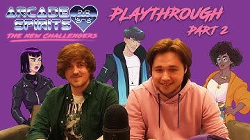Arcade Spirits: The New Challengers Playthrough, Part 2: First Competition