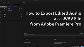 How to Export Audio Only as a .WAV file from Adobe Premiere Pro