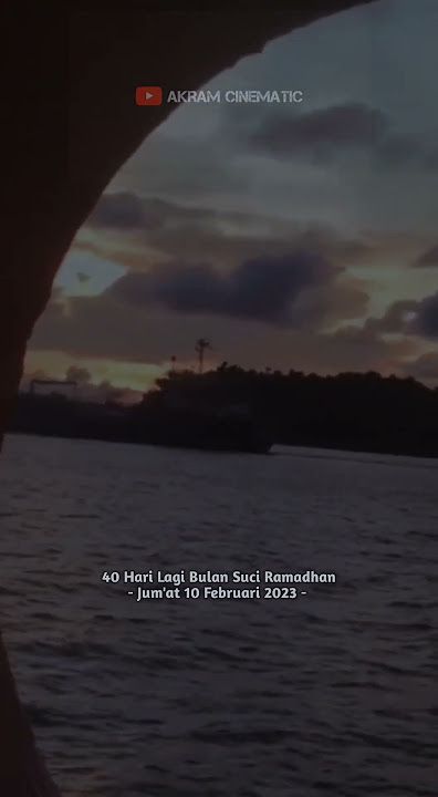 40 HARI LAGI MENUJU RAMADHAN | CINEMATIC | AKRAM CINEMATIC #ramadhan #cinematic #short #shorts