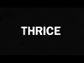 Thrice - "The Grey"