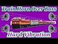 train horn competition over bass//new dj competition music//dj khabir
