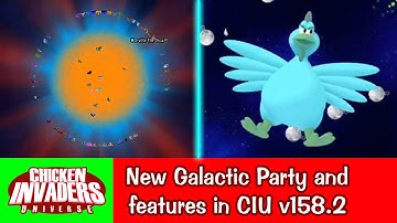 Chicken Invaders Universe (Official) - New Galactic Party and features in CIU v158.2