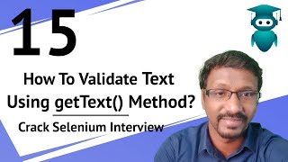 Selenium Interview Questions & Answers - 15. How to Validate Text in Selenium?