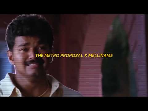 The Metro Proposal X Melliname | Remix | Sai Abhayankkar | Thalapathy Vijay | DJ Noshywood