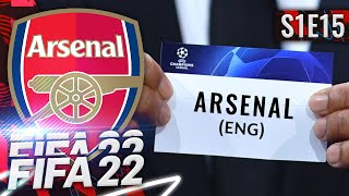 CAN WE RETURN TO THE CHAMPIONS LEAGUE | FIFA 22 ARSENAL CAREER MODE S1E15