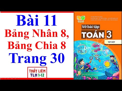 Video Vở Bài Tập Toán Lớp 3 Bài 11 | Bảng Chia 8 Bảng Chia 8... - YouTube