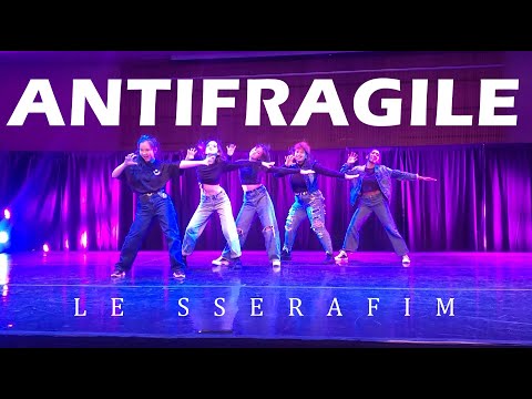 [K-POP IN PUBLIC] LE SSERAFIM 르세라핌 - ANTIFRAGILE | Dance Performance by KATALYST