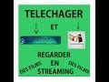 Tuto regarder en streaming et tlcharger des films gratuitement en illimit sur idevices et pc