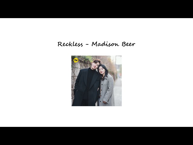 ♪ ` Reckless -  Madison Beer ♪ ` One Hour Version class=