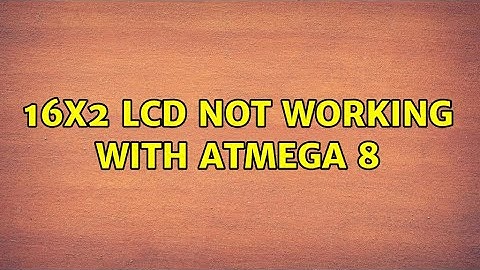 16x2 LCD not working with ATmega 8