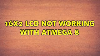 16x2 LCD not working with ATmega 8 Profile