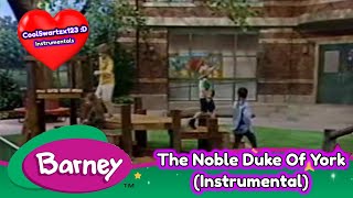 Barney: The Noble Duke Of York (Instrumental)