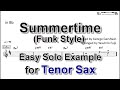 Summertime (Funk) - Easy Solo Example for Tenor Sax
