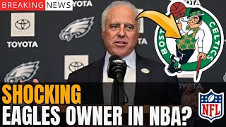 Famous JEFFREY LURIE INVOLVED IN A BILLION-DOLLAR NBA DEAL? PHILADELPHIA EAGLES NEWS TODAY Wealth