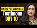 LIVE Lindsay Clancy Murder Trial: Psychiatrist takes Stand in Heated Cross-Ex  in Day 10 of Trial
