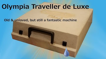 Old But Still Good - Olympia Traveller de Luxe