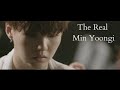 The real min yoongi