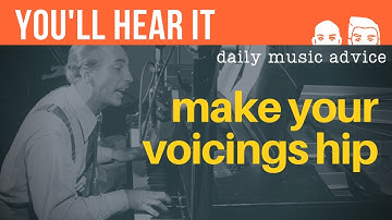 What Makes a Hip Voicing? - Peter Martin & Adam Maness | You