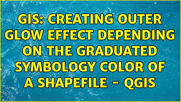 GIS: Creating outer glow effect depending on the graduated symbology color of a shapefile - QGIS
