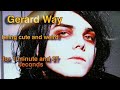 Gerard Way being cute and weird for 1 minute