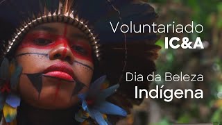 Dia da Beleza Indígena com apoio do Instituto C&A