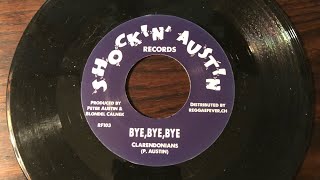 THE CLARENDONIANS -"Bye, Bye, Bye"    ROCK STEADY     ロックステディ(vinyl record)