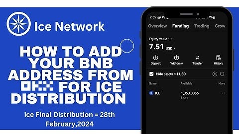 How To Add Your BNB Smart Chain Address From OKX For Ice Final Distribution | Ice Mining App