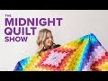 Bargello Beauty Rainbow Quilt | The Midnight Quilt Show Turns 2!  🎉